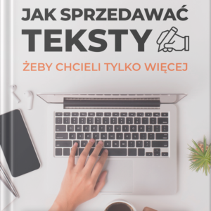 JAK SPRZEDAWAĆ TEKSTY
